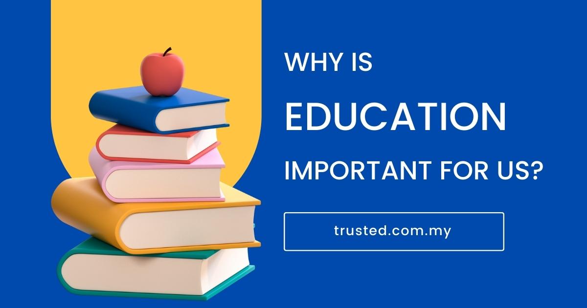 Why Is Education Important For Us Banner