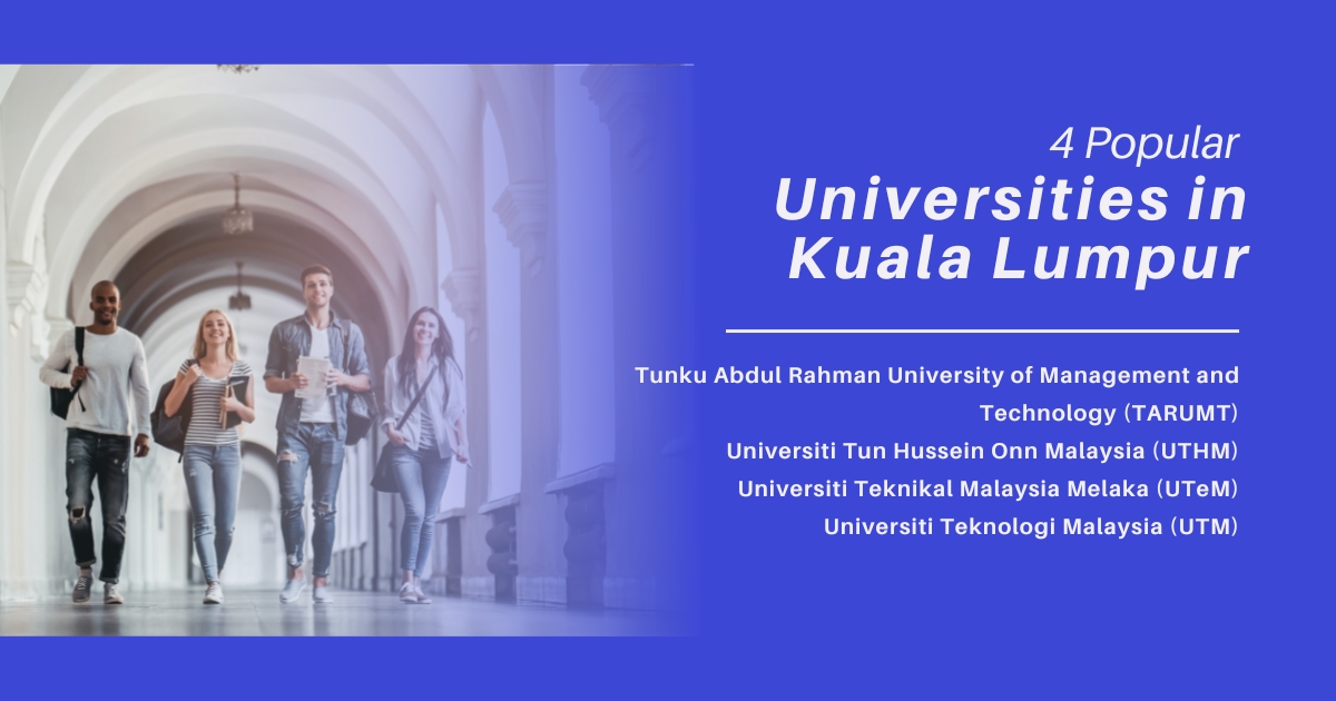 4 Popular Universities in Kuala Lumpur