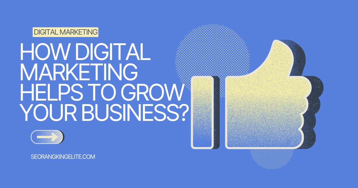 how to grow digital marketing