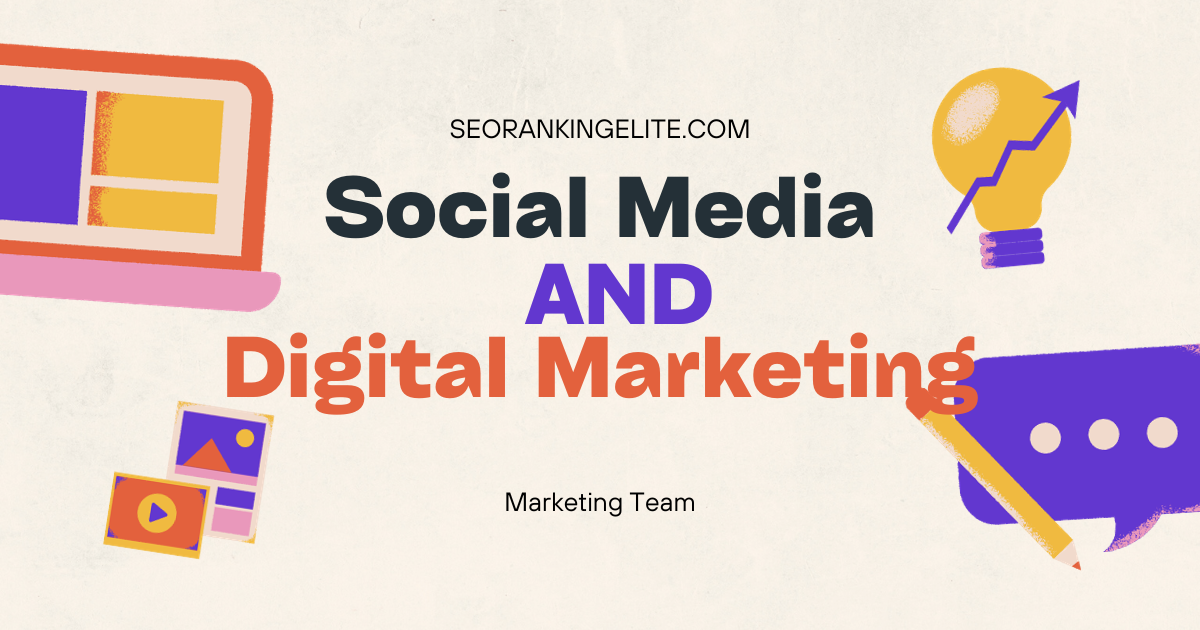 Social Media and digital marketing