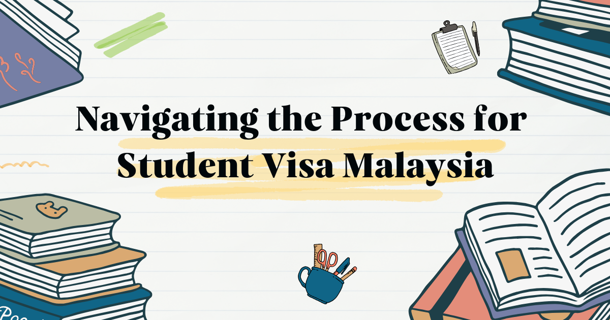 student visa Malaysia